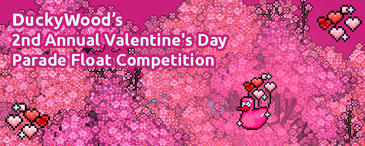 DuckyWood's 2nd Annual Valentine's Parade Competition